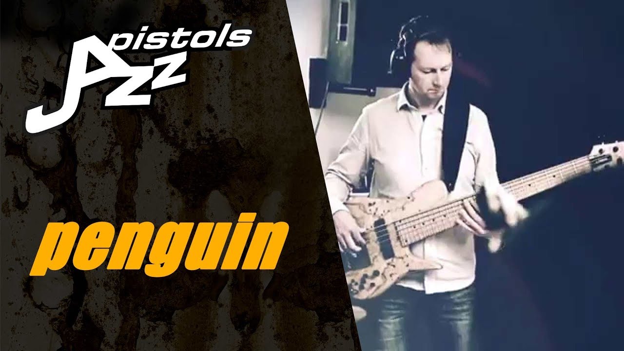 Jazz Pistols - Penguin