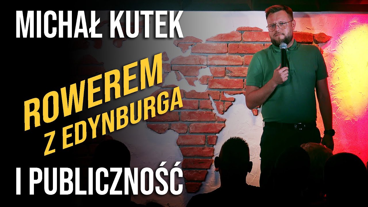 Michał Kutek - Rowerem z Edynburga | stand-up | 2023