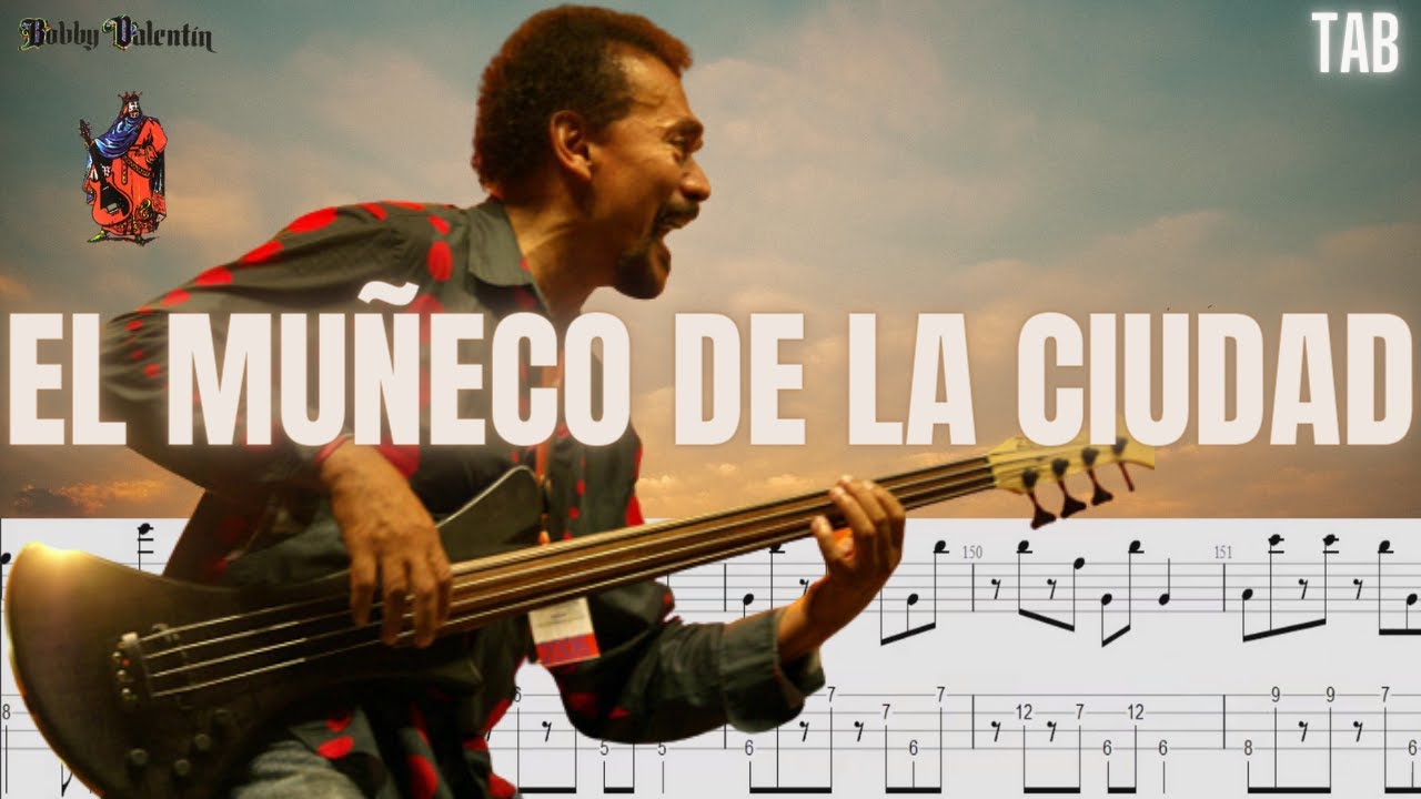 El Mu&ntilde;eco de la Ciudad &middot; Bobby Valentin - Bajo Electrico Salsa Tab