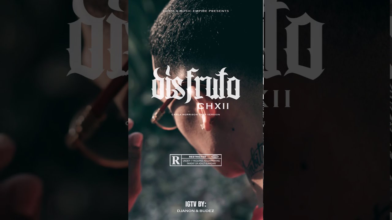 CH12 - DISFRUTO x CARLA MORRISON #IGTV @Ch12hustlamusic