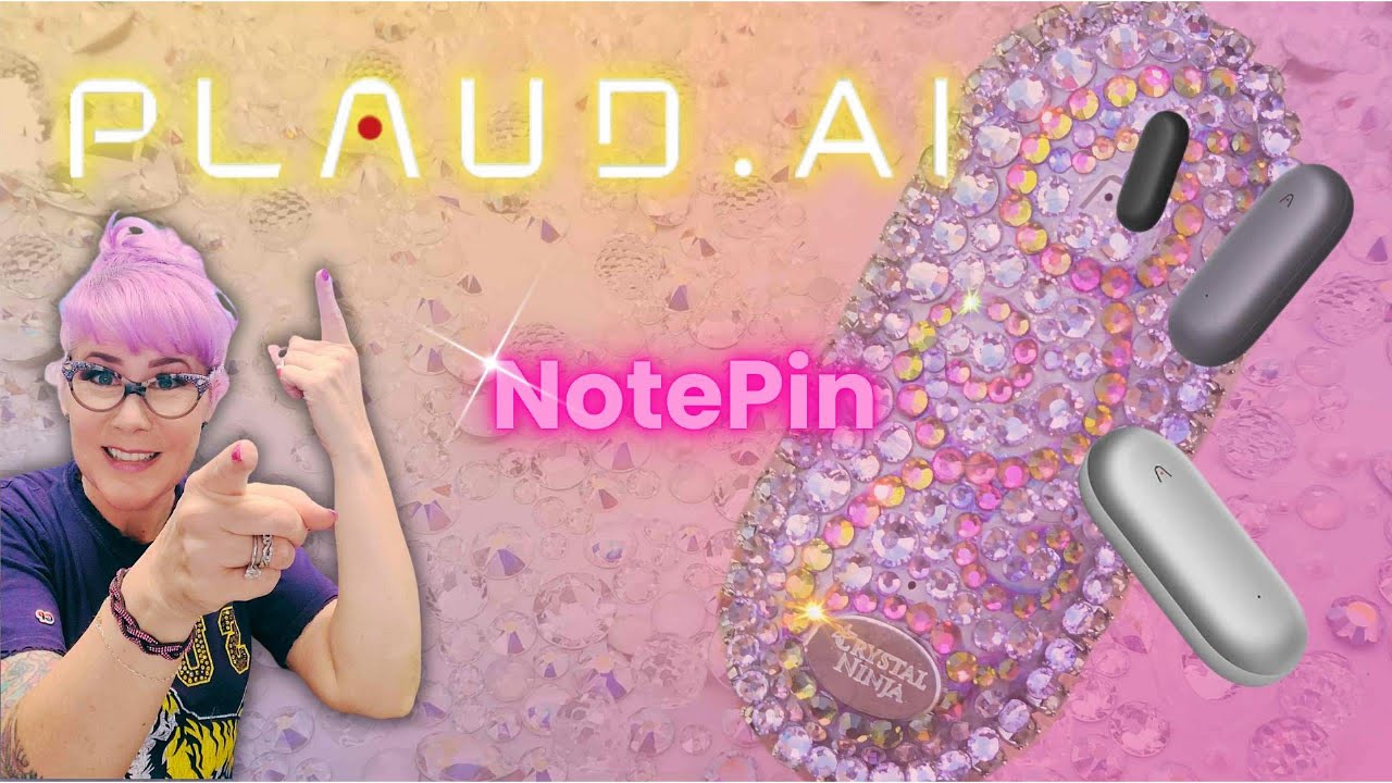 Bling My PLAUD NotePin with Crystal Ninja Style! What's in the box plus a Full Rhinestone Tutorial!