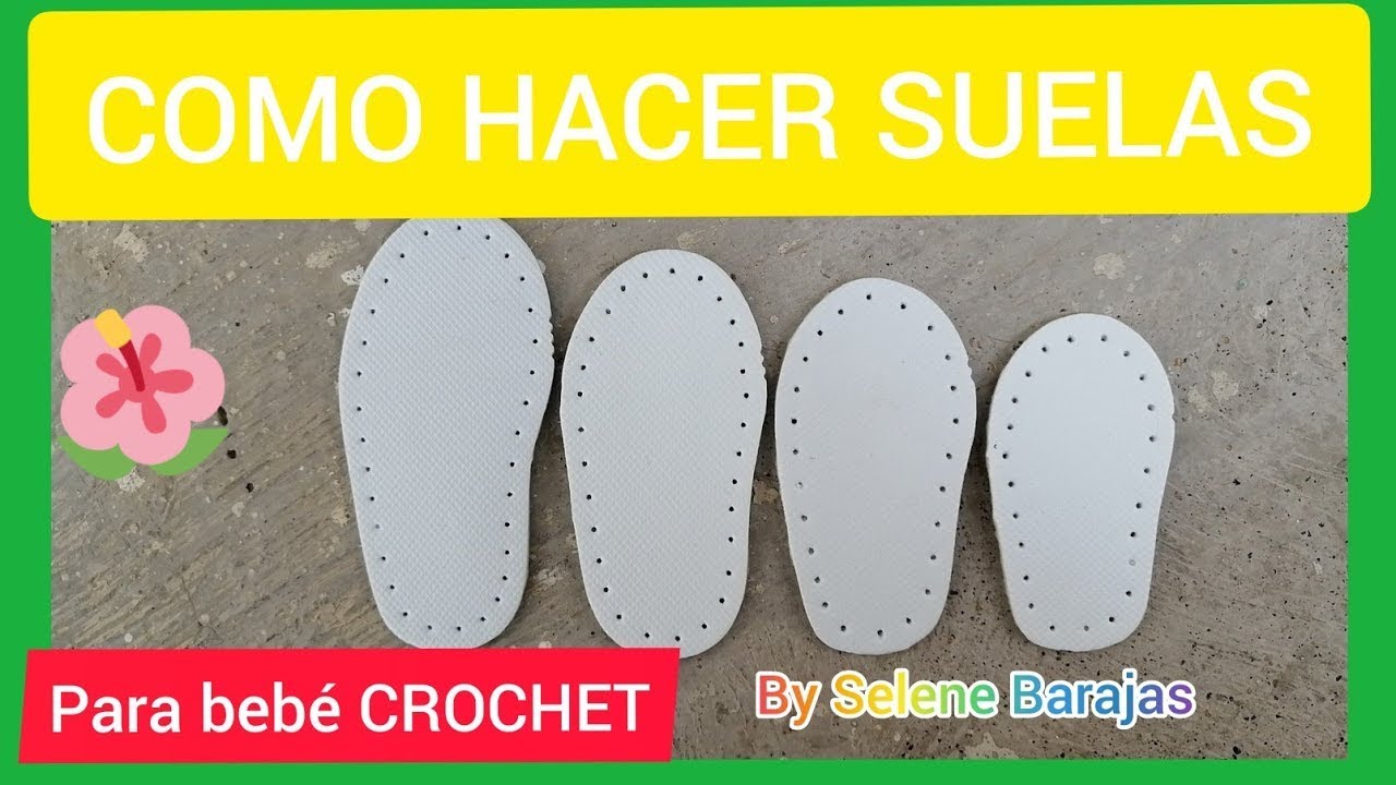 Como hacer SUELAS para ZAPATITOS DE bebé [crochet]👶‼️