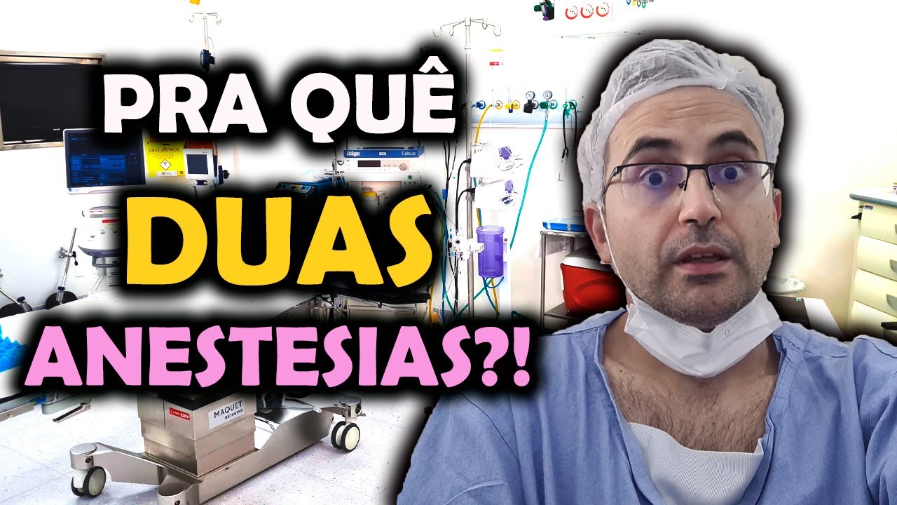 PRA QUÊ COMBINAR DUAS ANESTESIAS DIFERENTES EM UMA CIRURGIA?