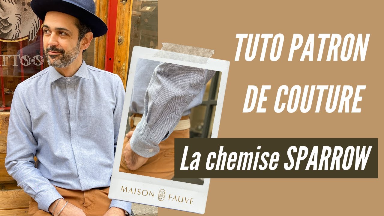 Tuto patron de chemise pour homme : Sparrow