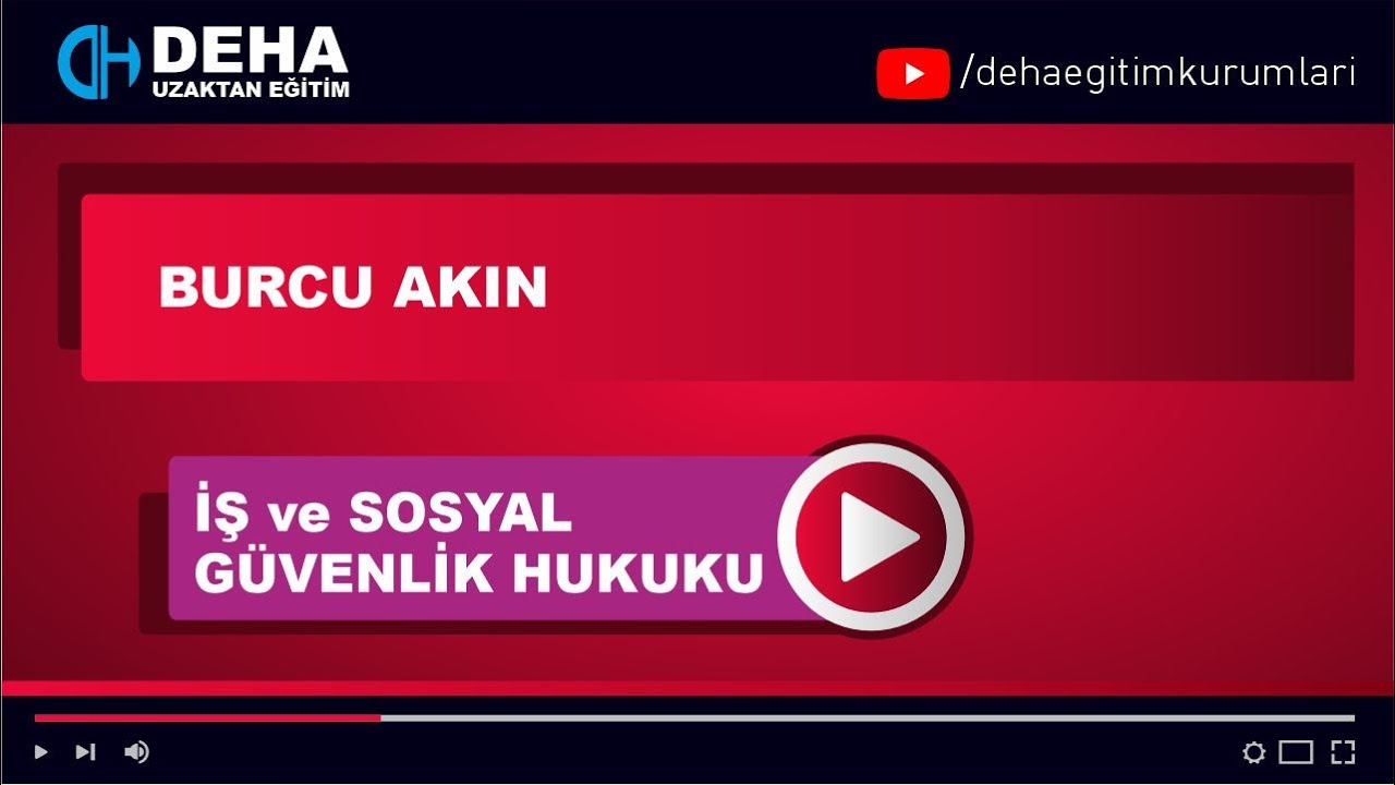 SGS İŞ VE SOSYAL GÜVENLİK HUKUKU