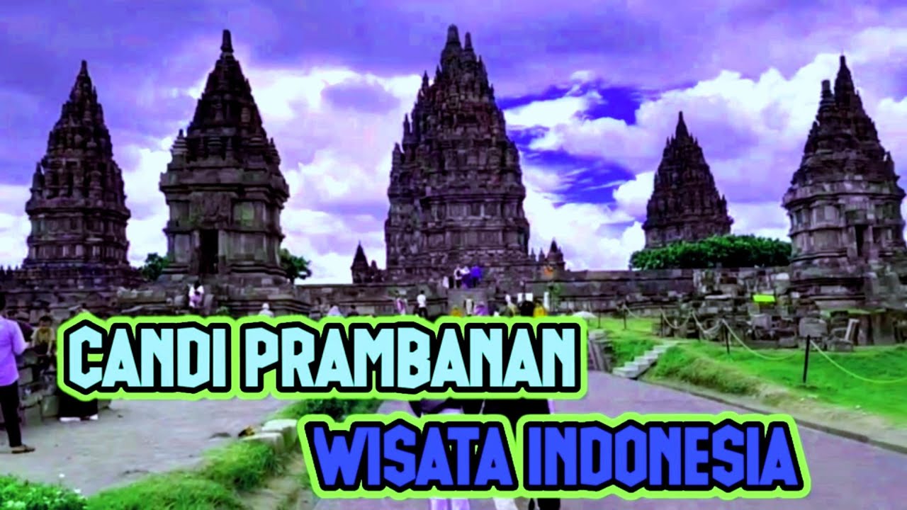 CANDI PRAMBANAN WISATA INDONESIA