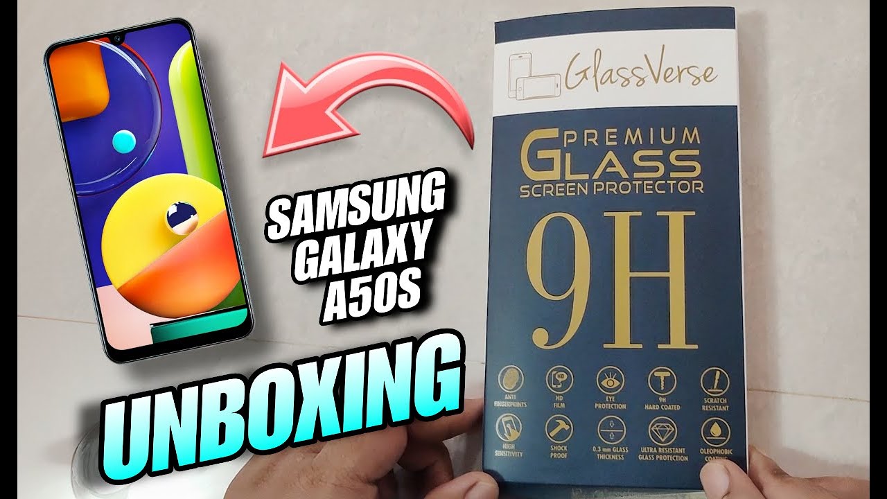 Unboxing Samsung Galaxy A50S 9H Tempered Glass by GlassVerse | 9H Tempered Glass Installation