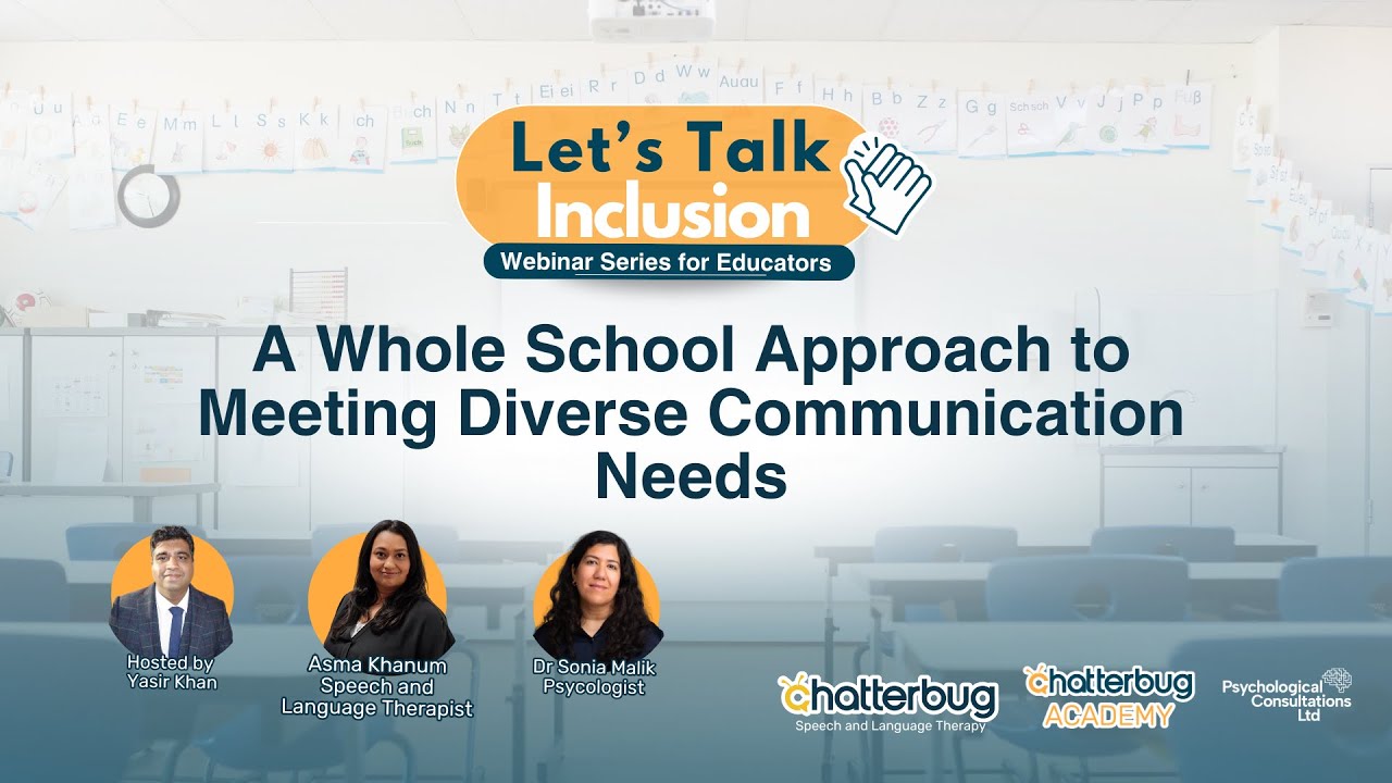 Webinar for educators: A Whole School Approach to Meeting Diverse Communication Needs - Episode 1