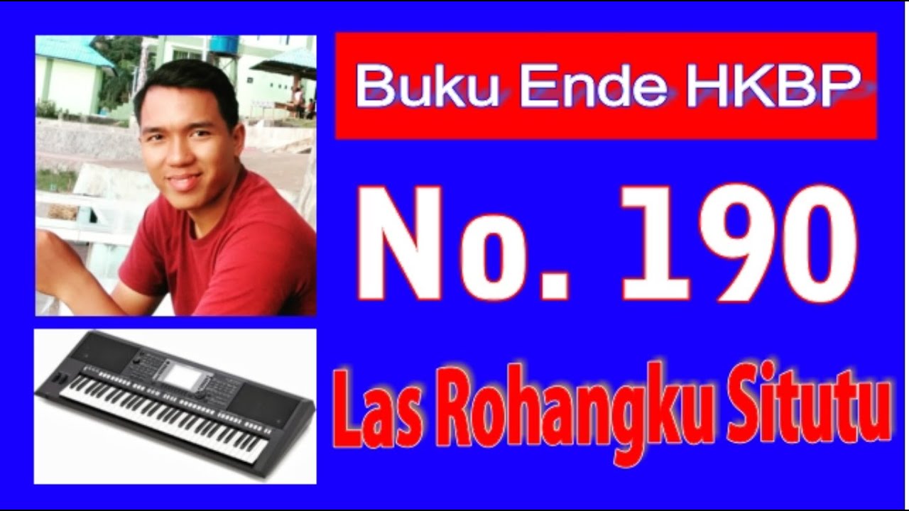Buku Ende HKBP No. 190  Las Rohangku Situtu | As=Do | Rogate Music Rohani