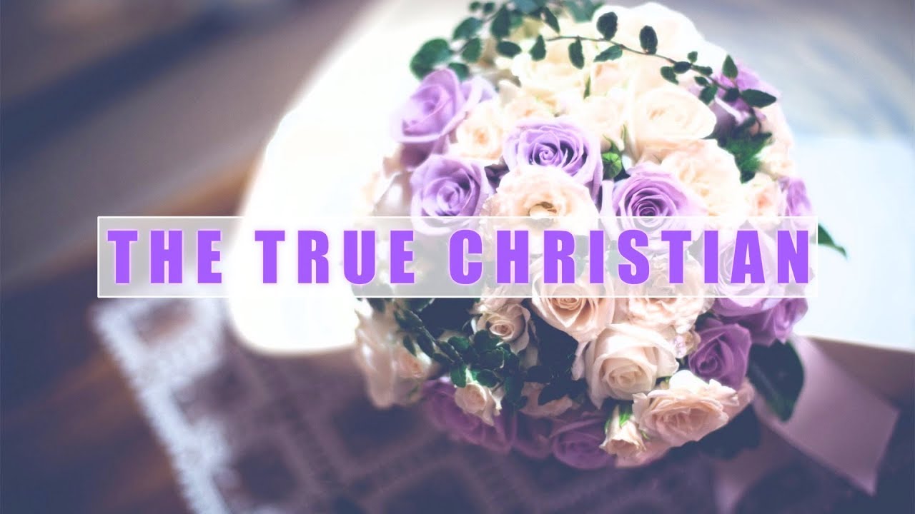 The True Christian (David Wilkerson)