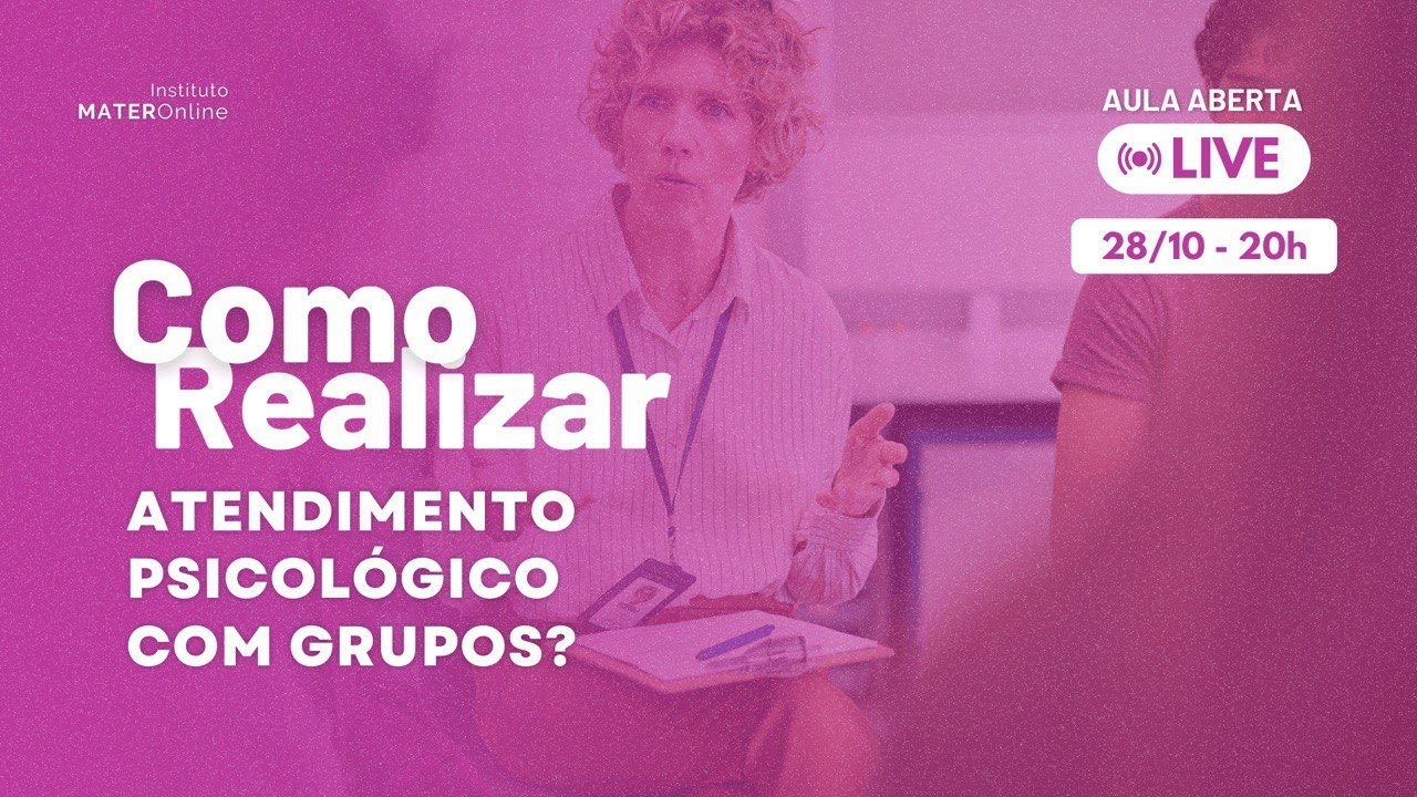 Como realizar atendimento psicológico com grupos?