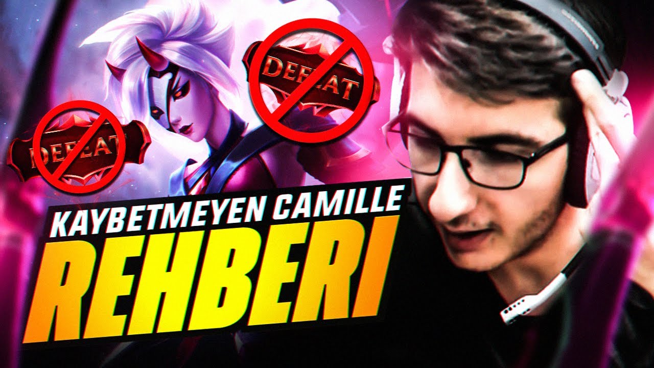 Wild Rift: Full Rehber Camille Nasıl Oynanır | A'dan Z'ye Mobil LoL #17