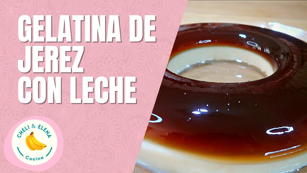 Cómo Preparar Gelatina de Jerez con Leche