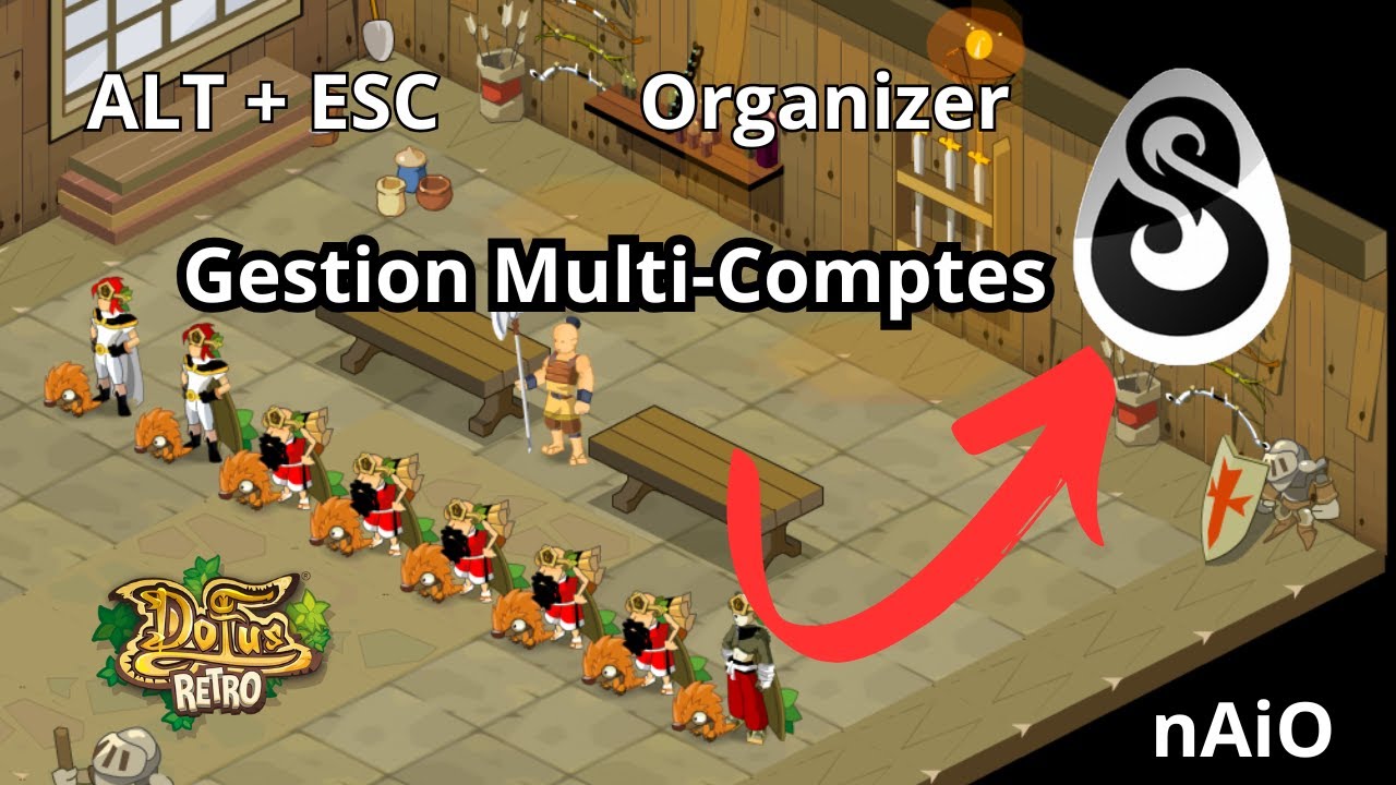 Gestion du Multi-Comptes sur DOFUS R&Eacute;TRO !