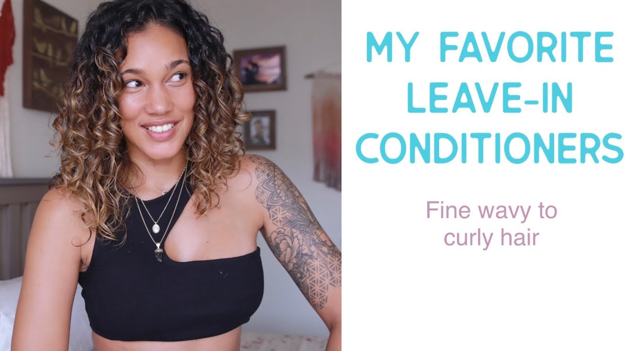My Favorites Leave in Conditioners
