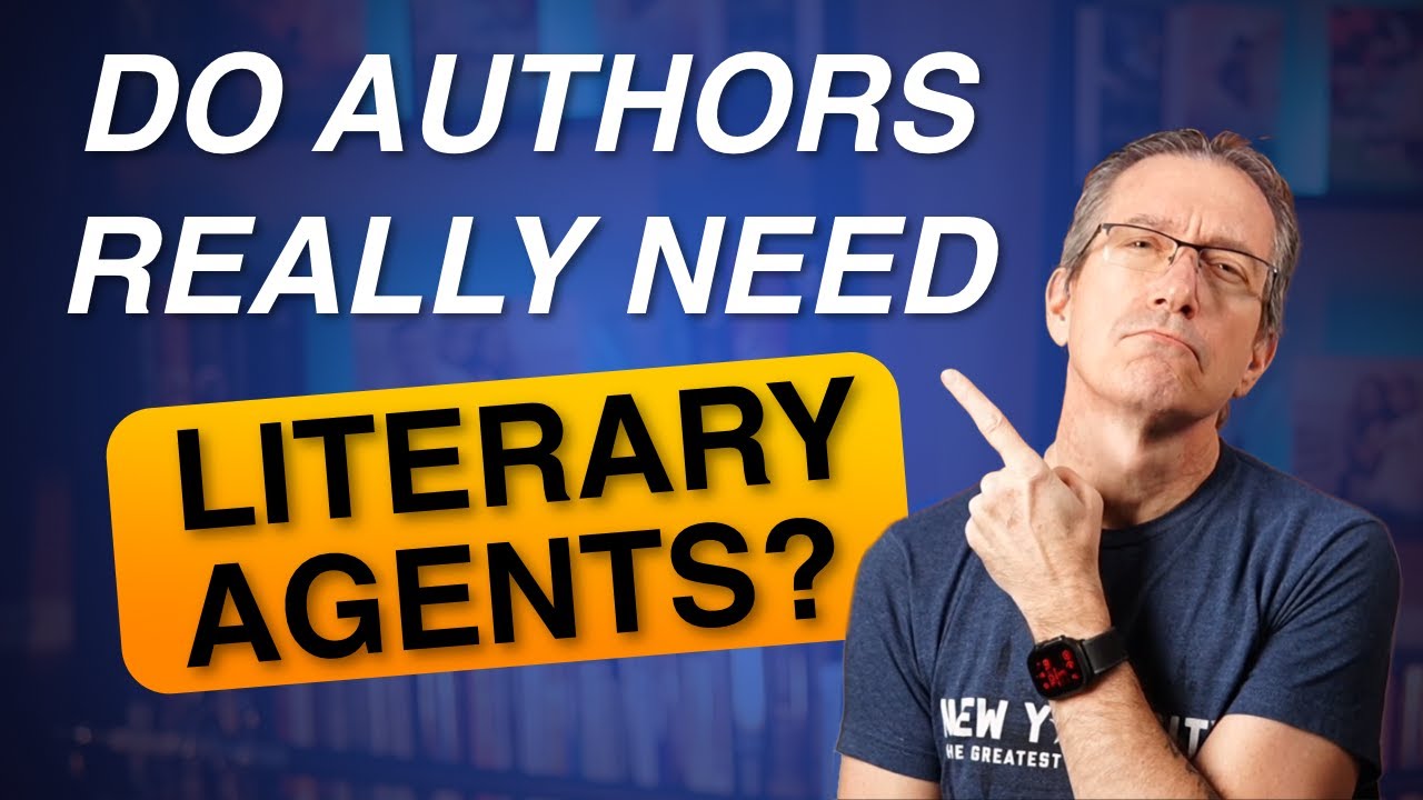 A Pro Author Provides the Case for Using Literary Agents