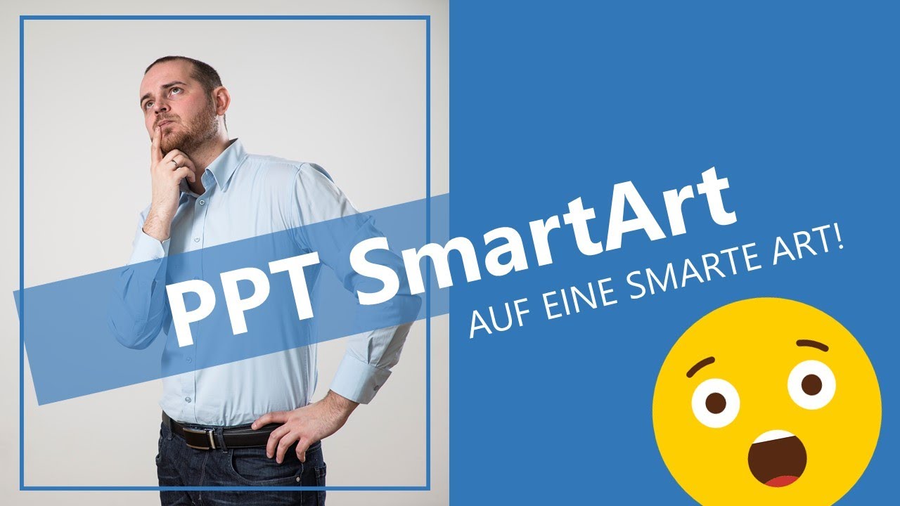 SmartArt Powerpoint - Auf eine smarte Art! 2020