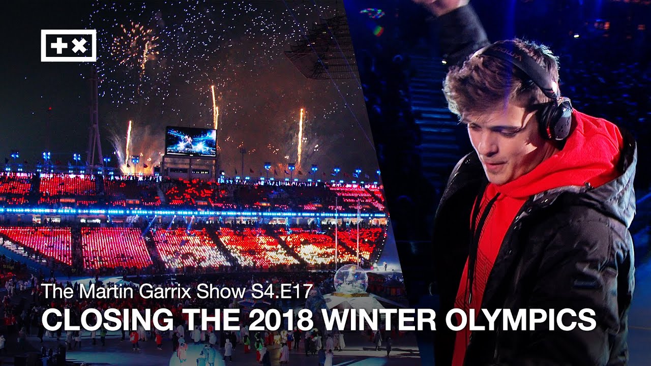 CLOSING THE 2018 WINTER OLYMPICS | The Martin Garrix Show S4.E17