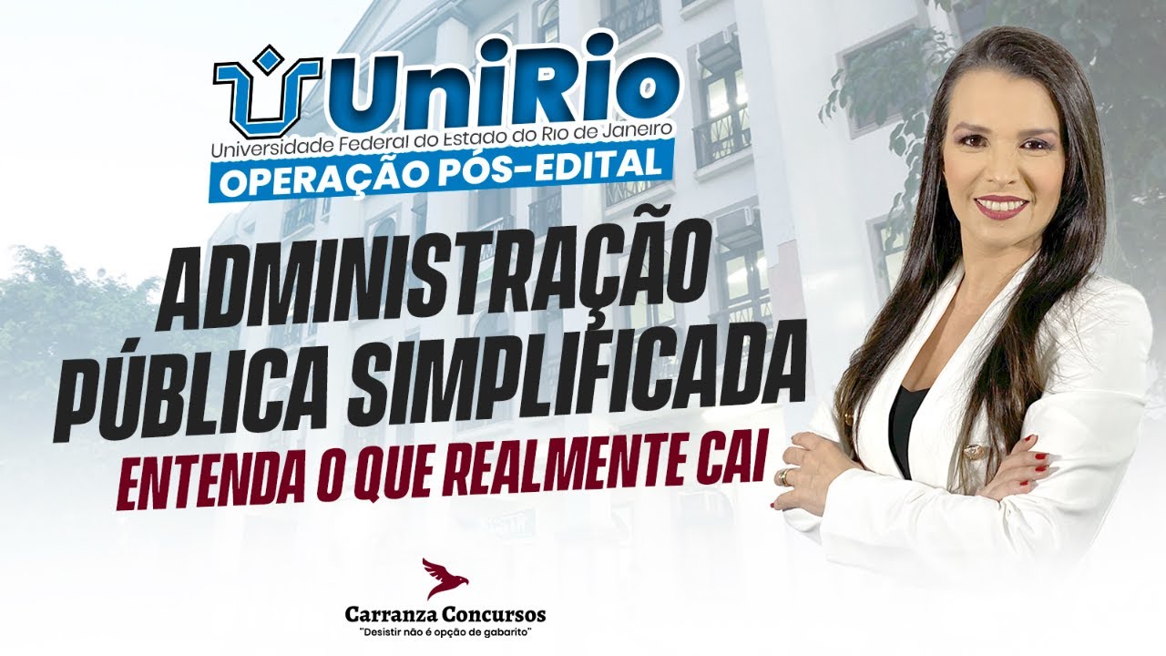 Concurso UNIRIO 2025: Administração Pública Simplificada | O Que Realmente Cai