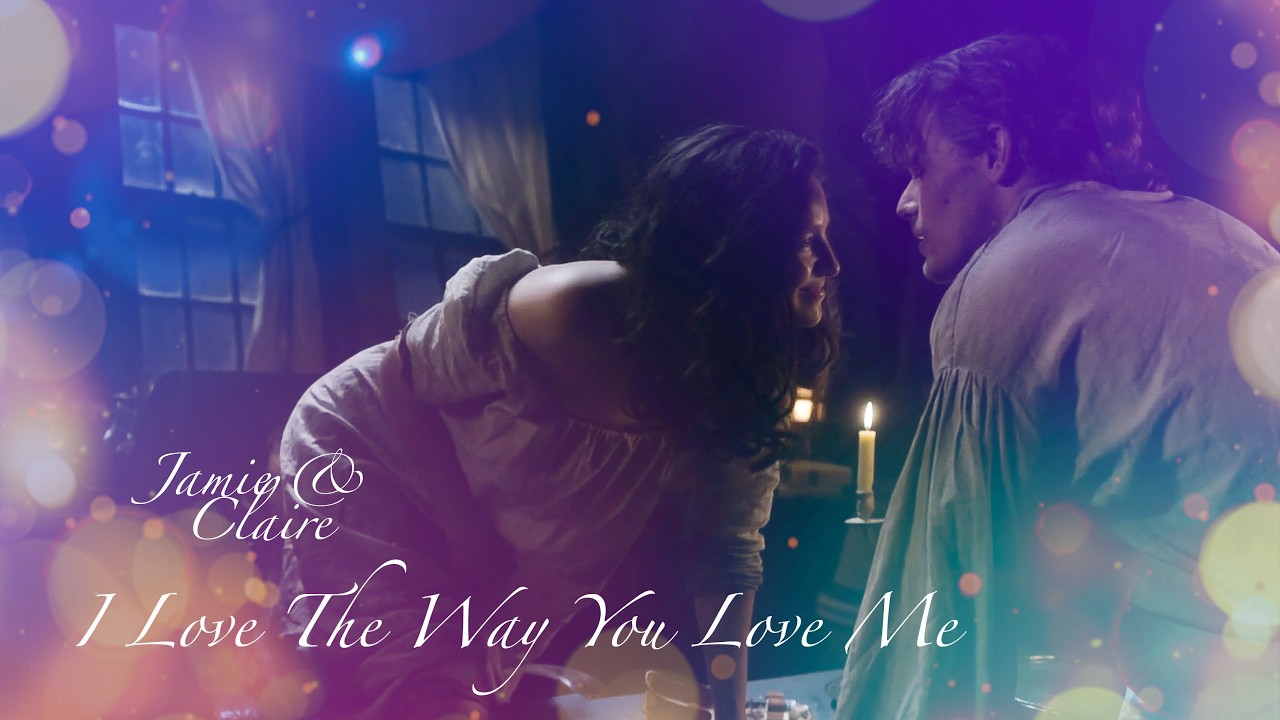 Outlander | Jamie & Claire | I Love The Way You Love Me | Valentine's Day edit 💕| Season 1 - 7