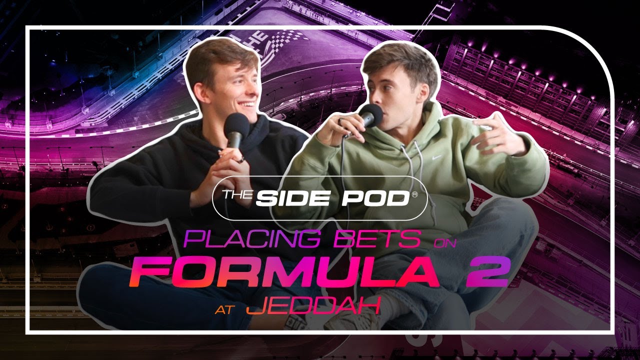 The Side Pod - Placing Bets on Formula 2 at Jeddah