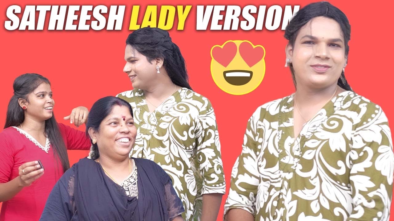 SATHEESH in LADY GETUP 😍 FAMILY SHOCKED 😳