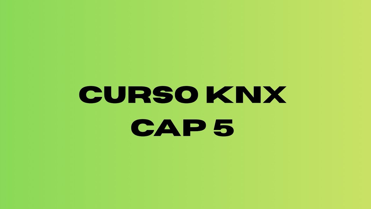 Curso KNX - Capítulo 5 - Control de una persiana