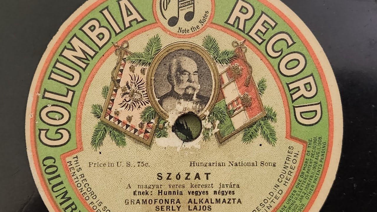 1916 Columbia Record - SZOZAT ~ Hungarian National Song - Franz Joseph Picture Label - History!