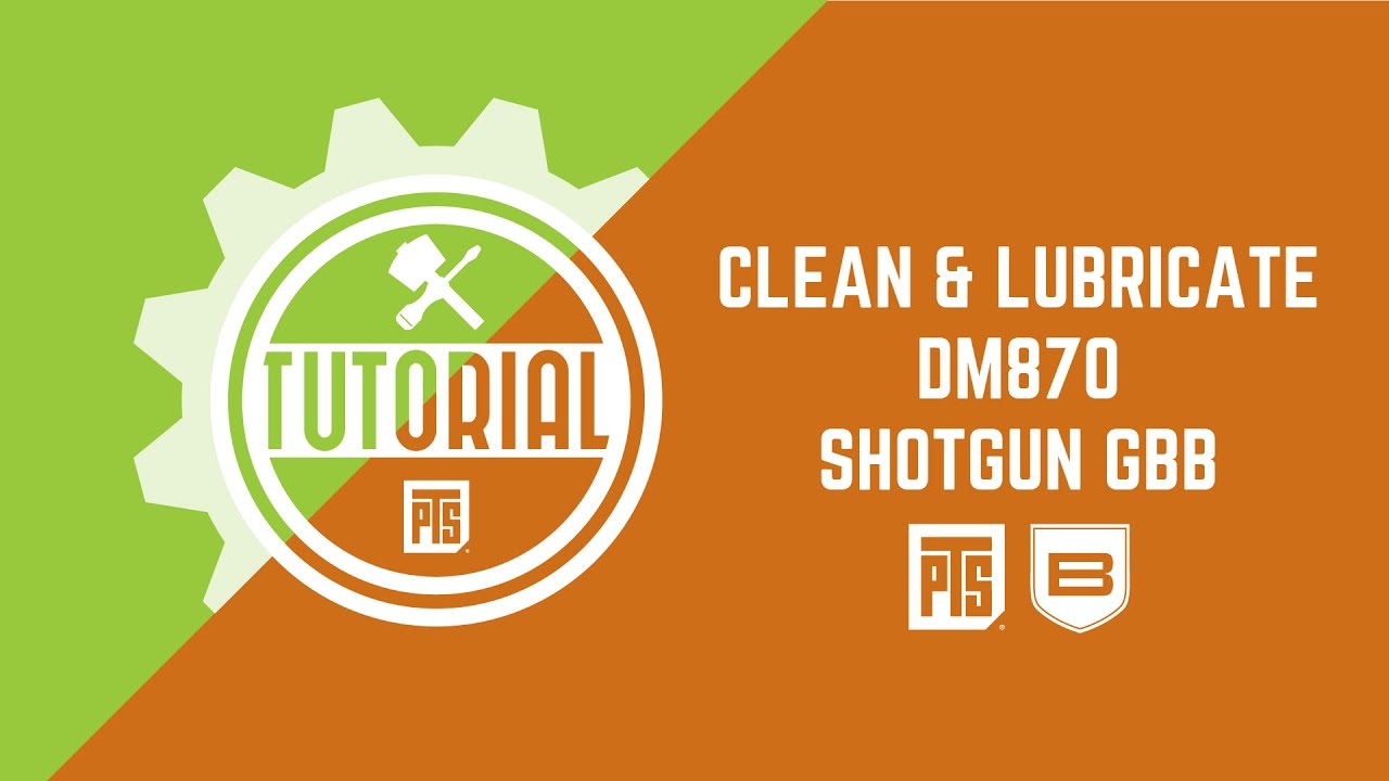 PTS Tutorial - Using Breakthough clean and lubricate Shotgun GBB