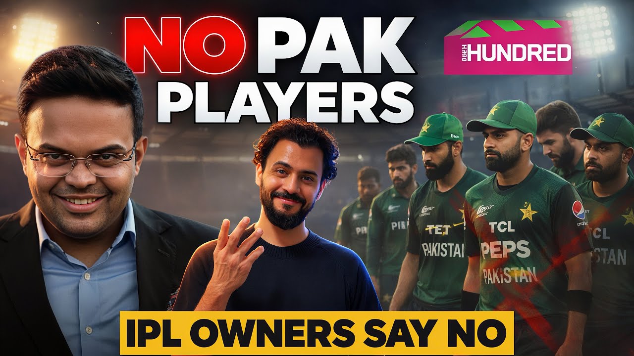 IPL Owners Say NO to Pakistan Players in The Hundred