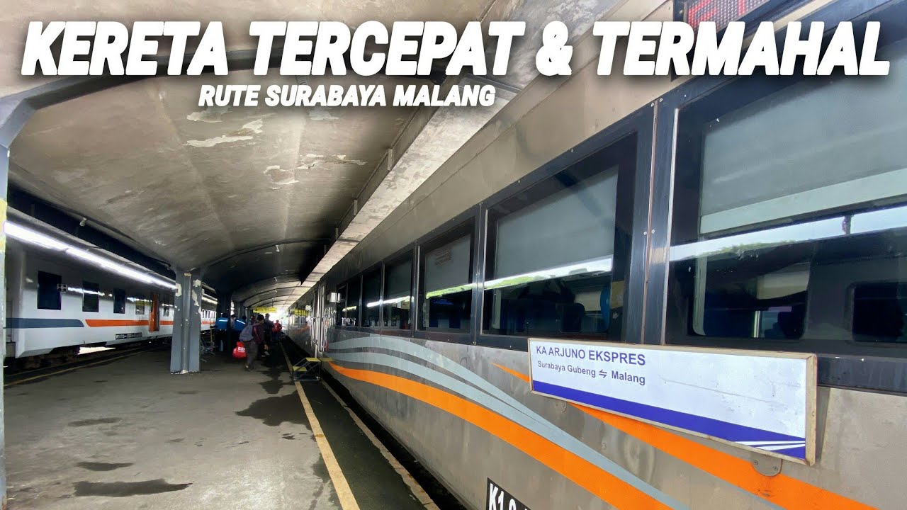 KERETA TERCEPAT & TERMAHAL DI RUTE SURABAYA MALANG | Trip KA Arjuno Ekspres