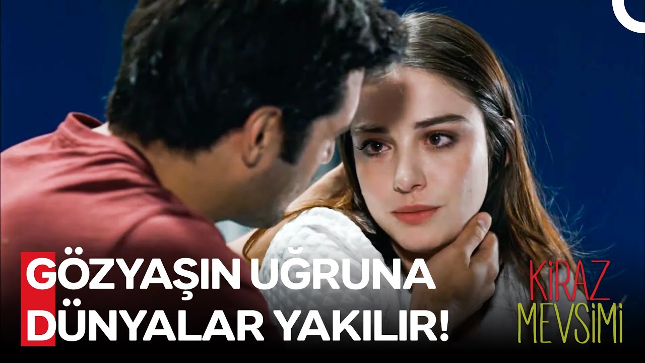 Sevgilisine Kıyamayan Erkekler Kaldı Mı? - Kiraz Mevsimi