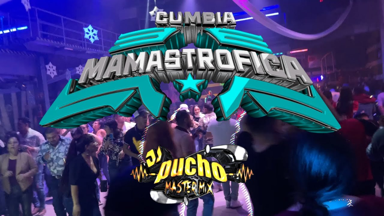 😈​ Cumbia Mamastrofica (Lo Nuevo Cumbia Wepa) ⭐​ Dj Pucho Mastermix 🪩​