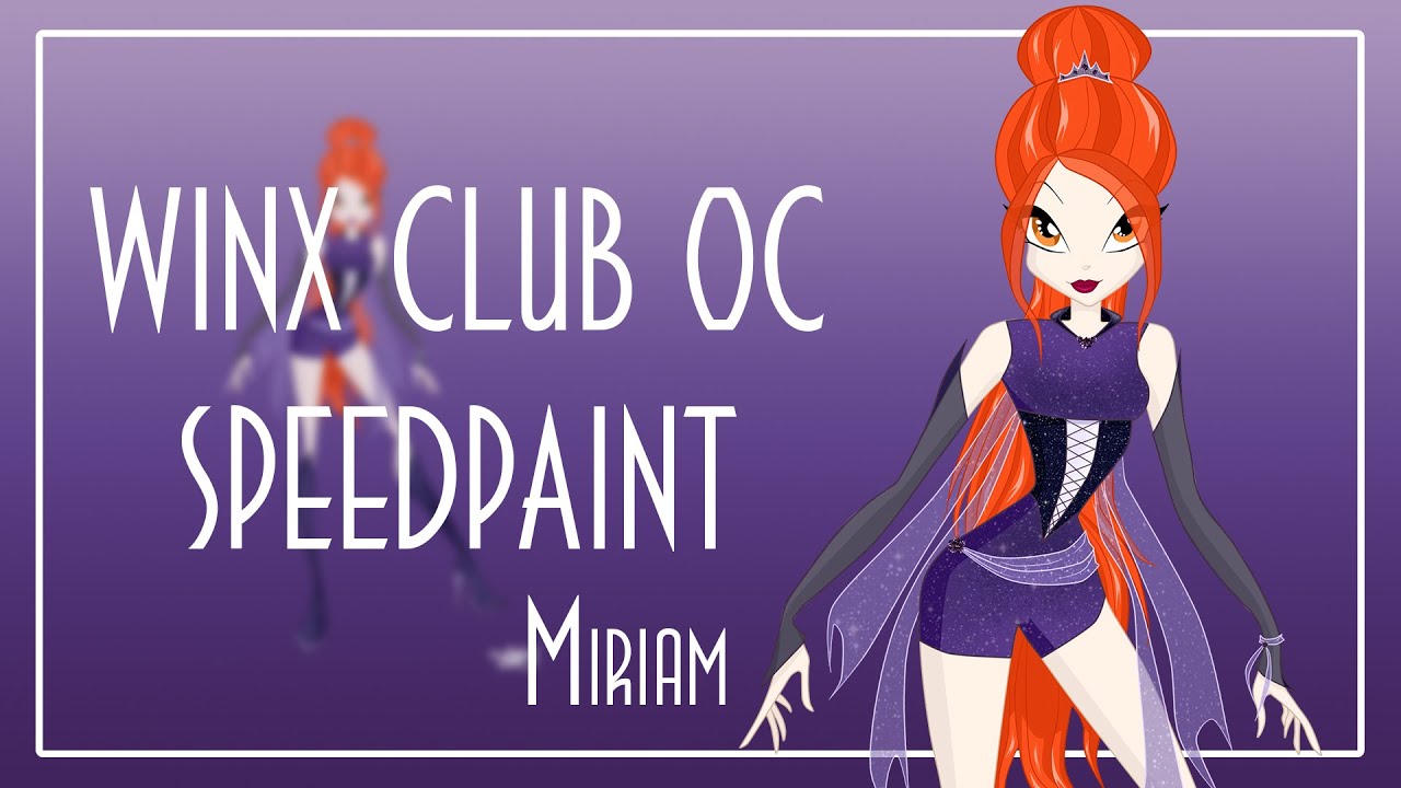 Miriam, the witch of sarcasm (Winx Club OC Speedpainting #2)
