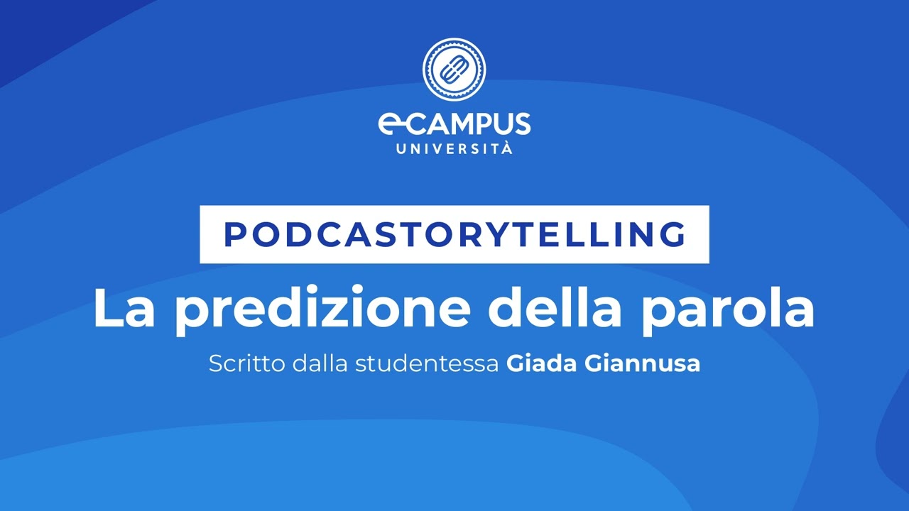 PODCASTORYTELLING - LA PREDIZIONE DELLA PAROLA: LA PROFEZIA CHE SI AUTOAVVERA di Giada Giannusa