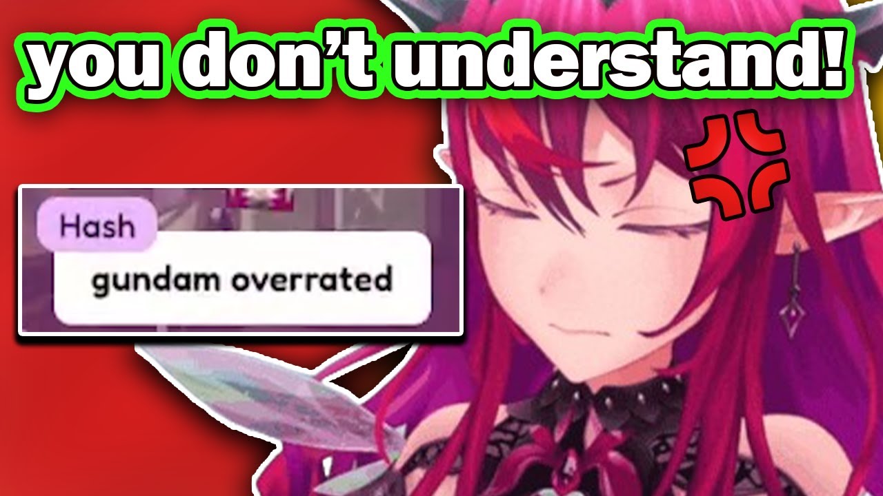 Chat: Gundam is Overrated! IRyS: You Don't Understand..