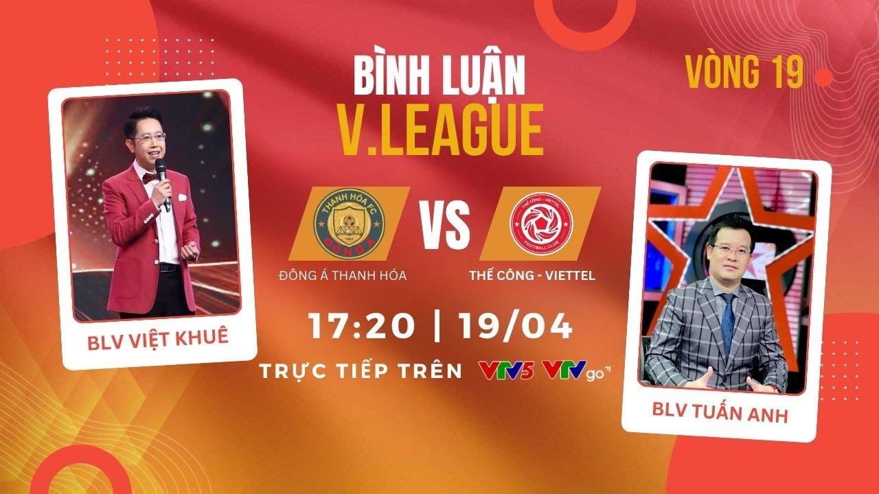 TRỰC TIẾP V.LEAGUE | ĐÔNG Á THANH HÓA vs THỂ CÔNG - VIETTEL | Bình luận trước trận đấu