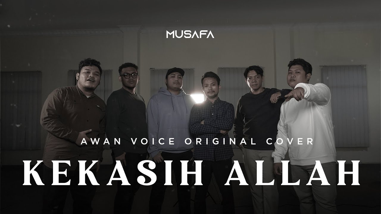 Kekasih Allah - Awan Voice | Musafa Cover