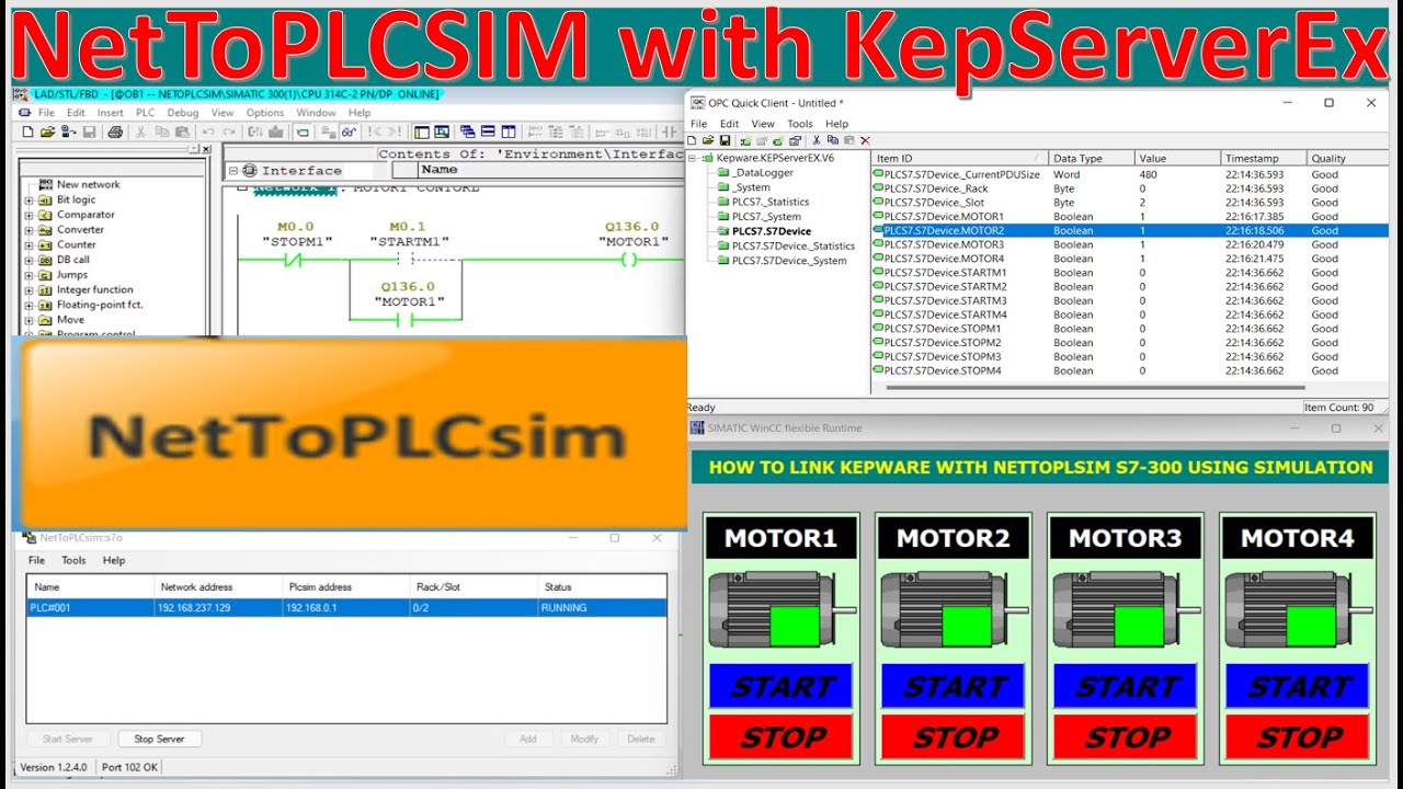 How to use NetToPLCSIM of PLC S7-300 with KepServerEX OPC Server and Client