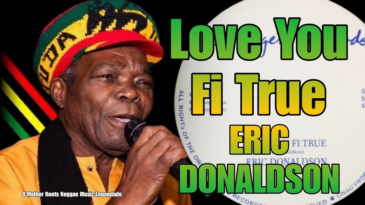 Eric Donaldson – Love You Fi True (Tradução | Legenda)