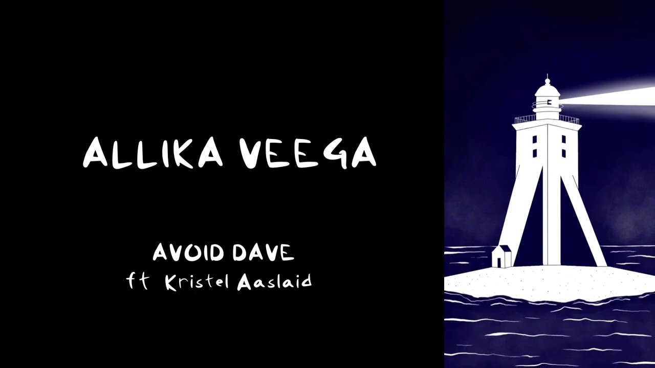 Avoid Dave - Allika Veega (Lyric Video)