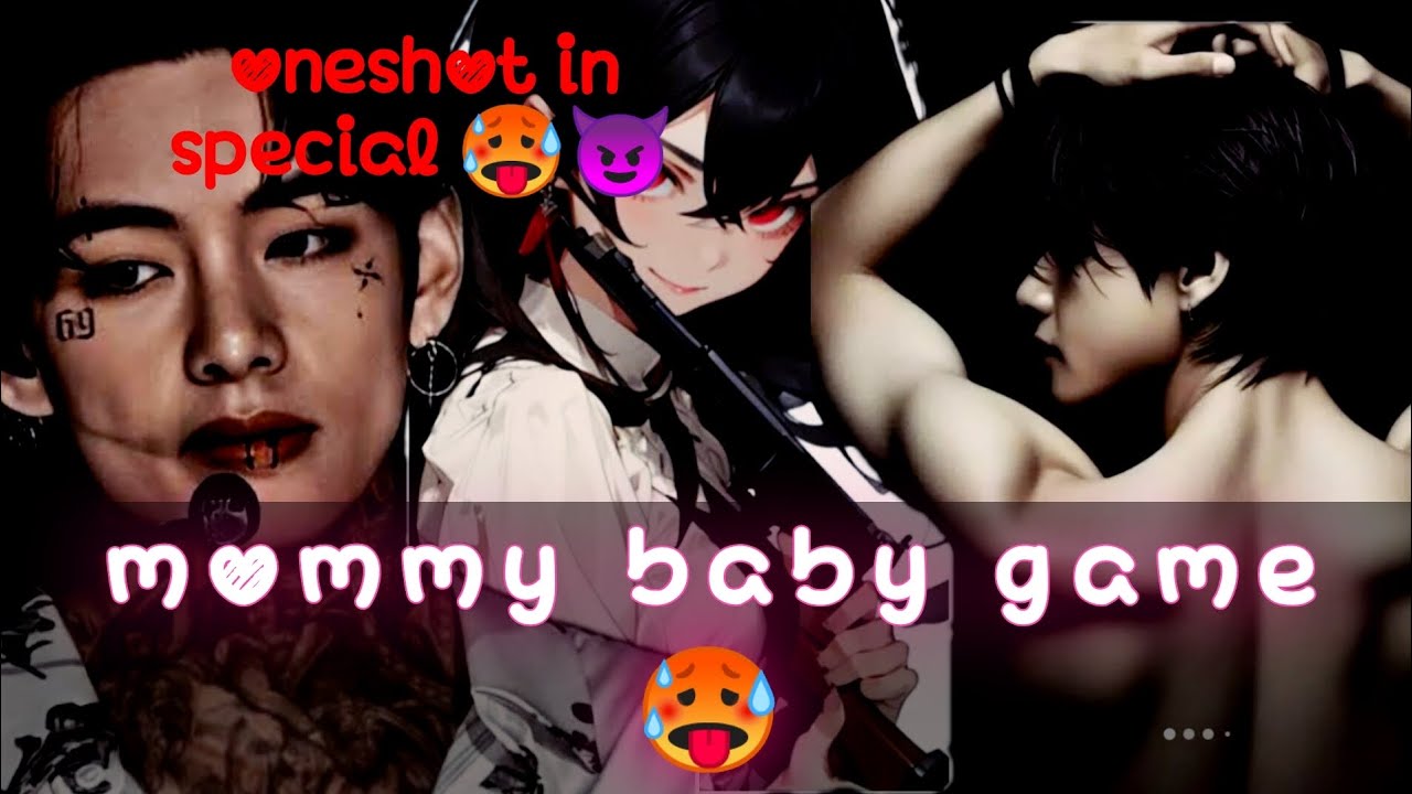 mommy baby game 🥵😈 BTS Kim taehyung FF hot oneshot in Tamil