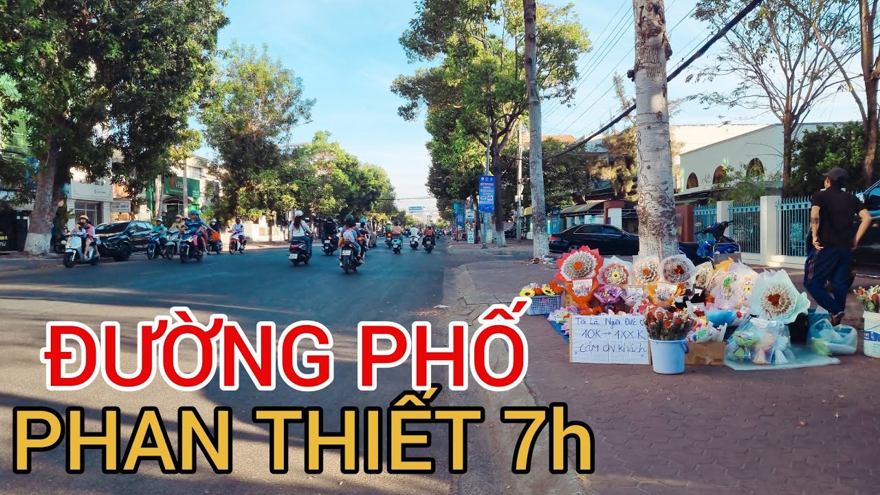 7-3 Dạo phố thư giãn qua các con đường Phan Thiết Bình Thuận trước ngày 8-3