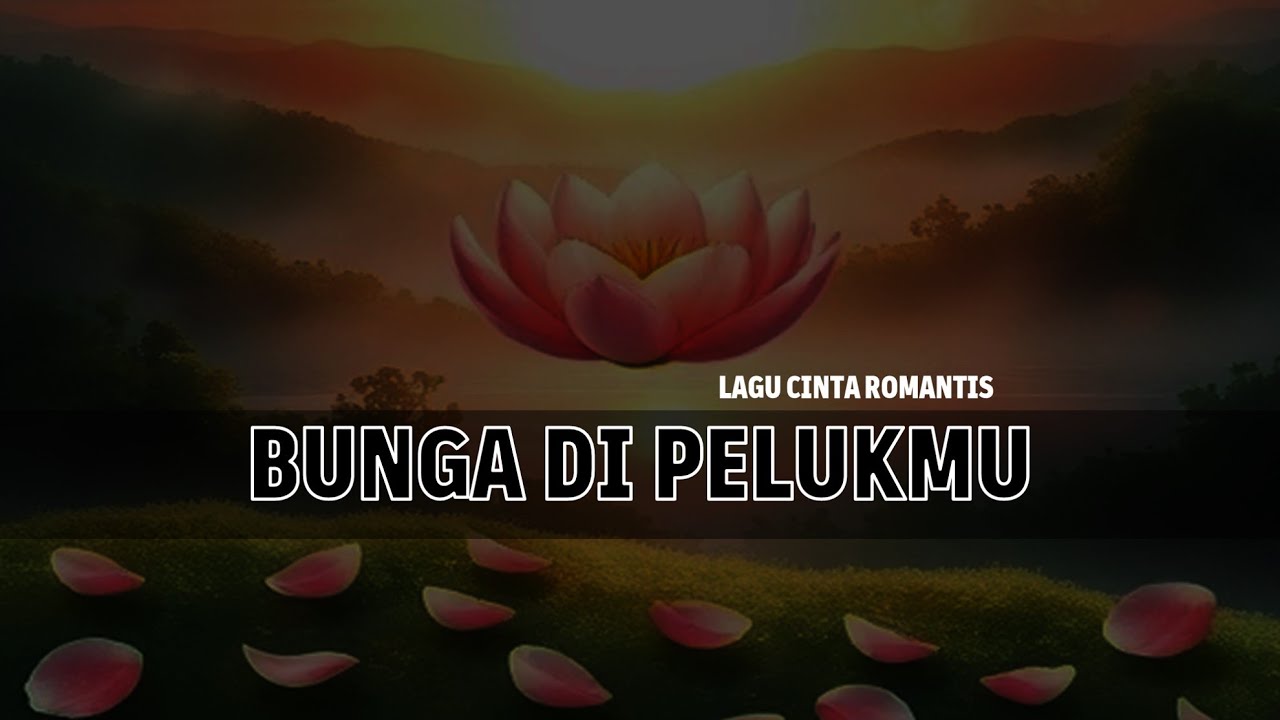 Bunga di Pelukmu – Lagu Romantis Akustik Paling Intimate
