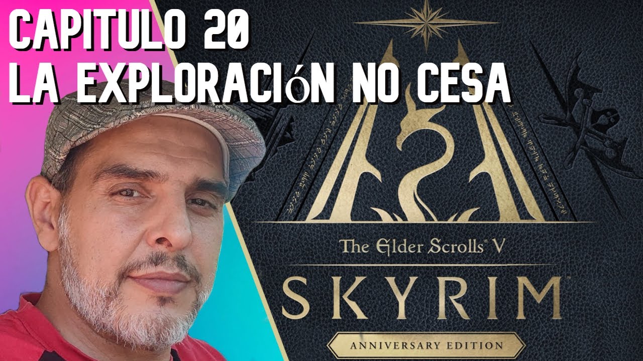 La exploración no cesa | The elder scrolls V: SKYRIM | CAP 20