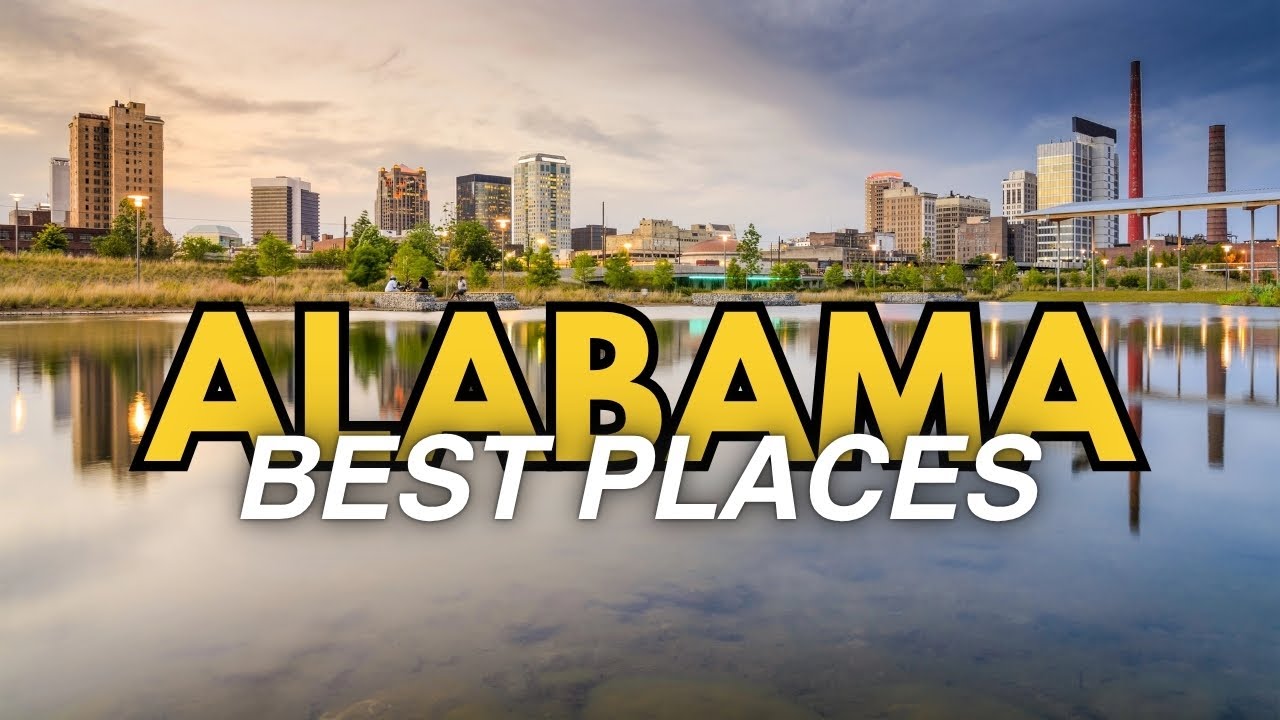Top 10 Places to Live in Alabama
