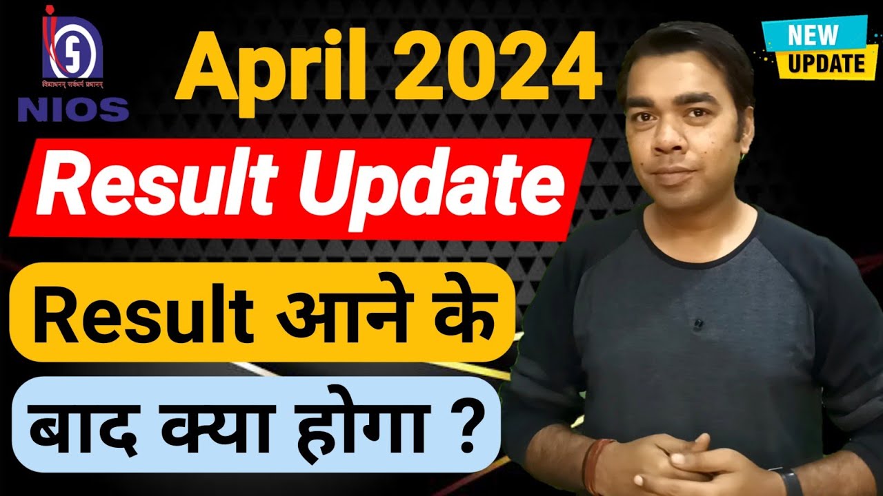 NIOS April-2024 Result आने क बाद क्या होगा ?