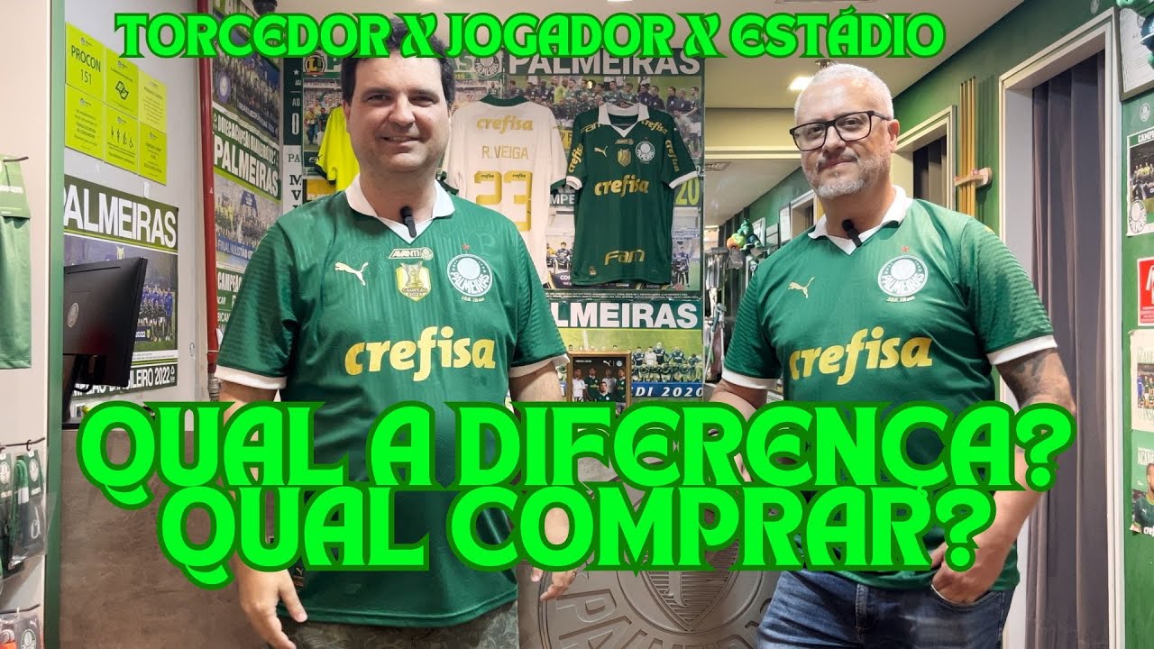 CAMISA 2024 PALMEIRAS - DIFERENÇAS ENTRE MODELOS JOGADOR, TORCEDOR E ESTÁDIO. QUAL COMPRAR?