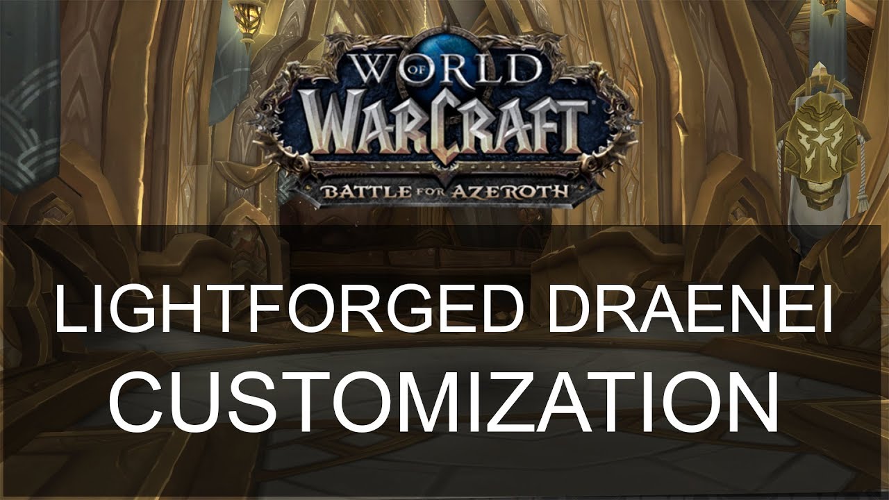 Lightforged Draenei customization - World of Warcraft - Battle for Azeroth Allied Races