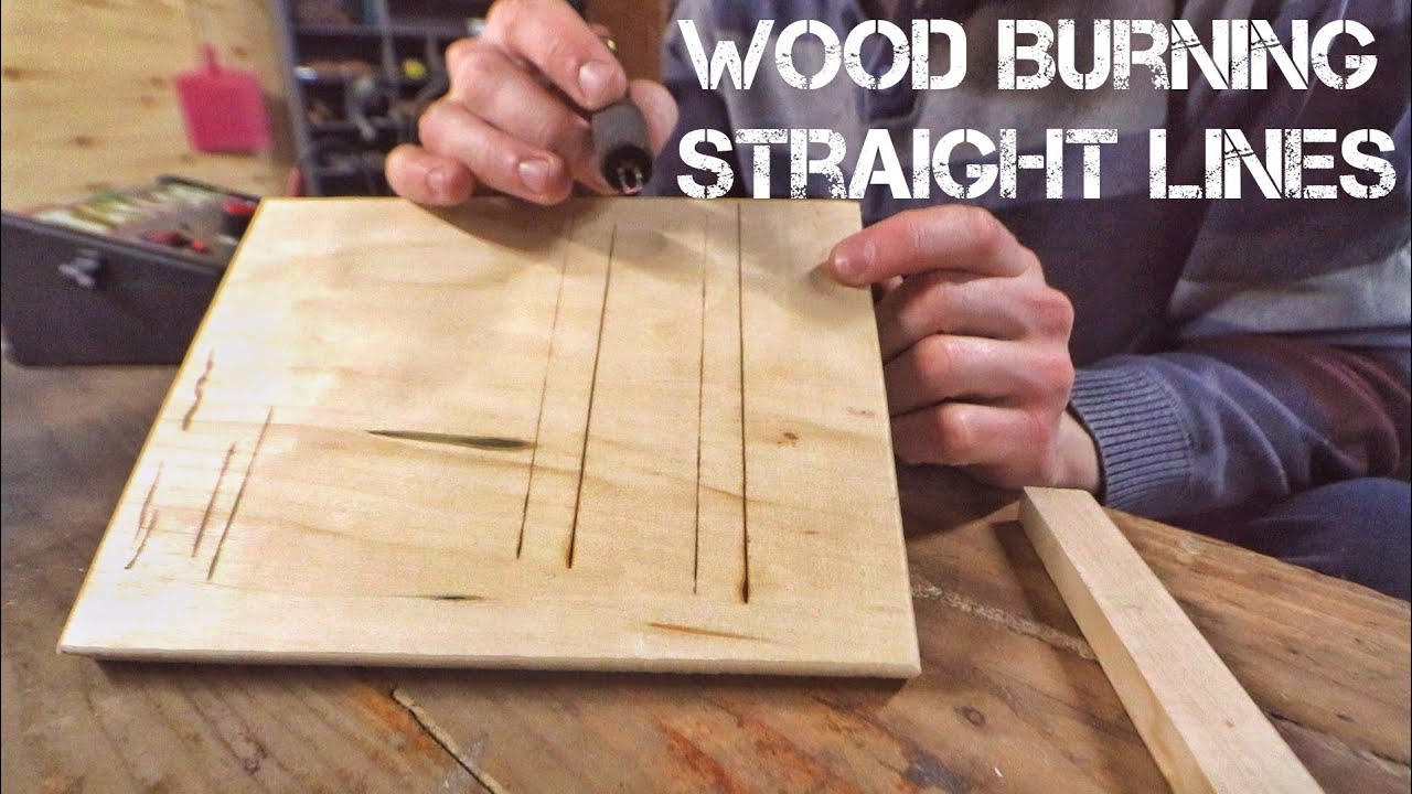 How To Wood Burn Straight Lines